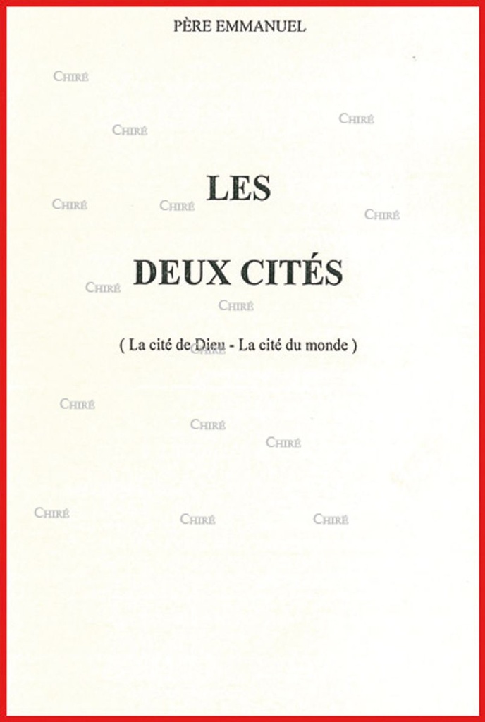 Les deux cités (La cité de Dieu - La cité du monde)