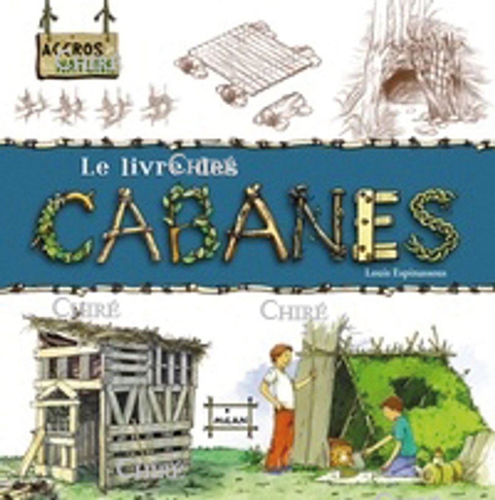 Le livre des cabanes