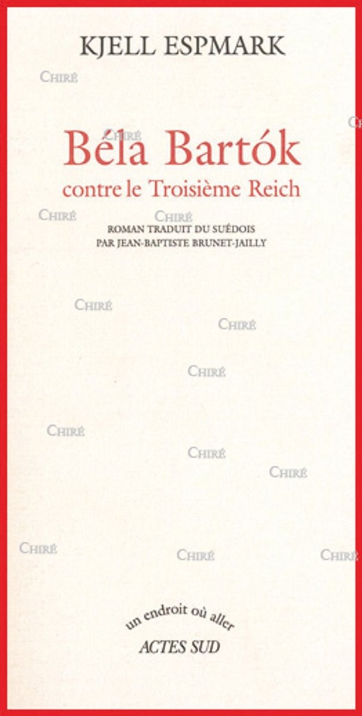 Béla Bartok contre le Troisième Reich