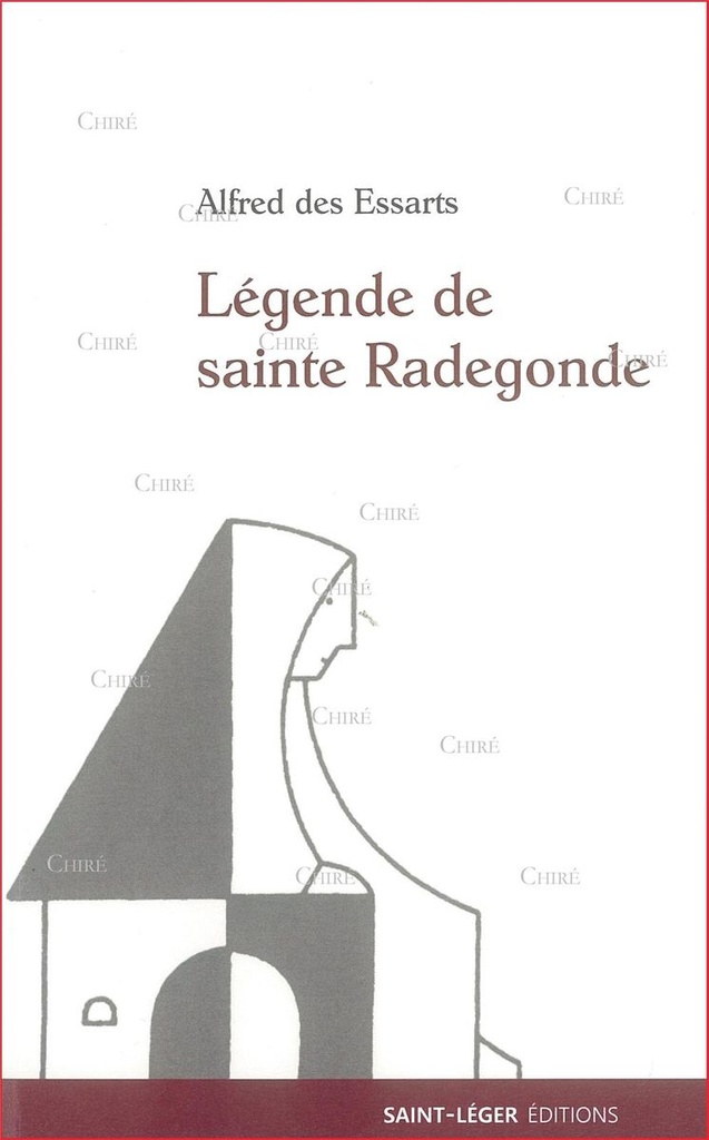 Légende de sainte Radegonde