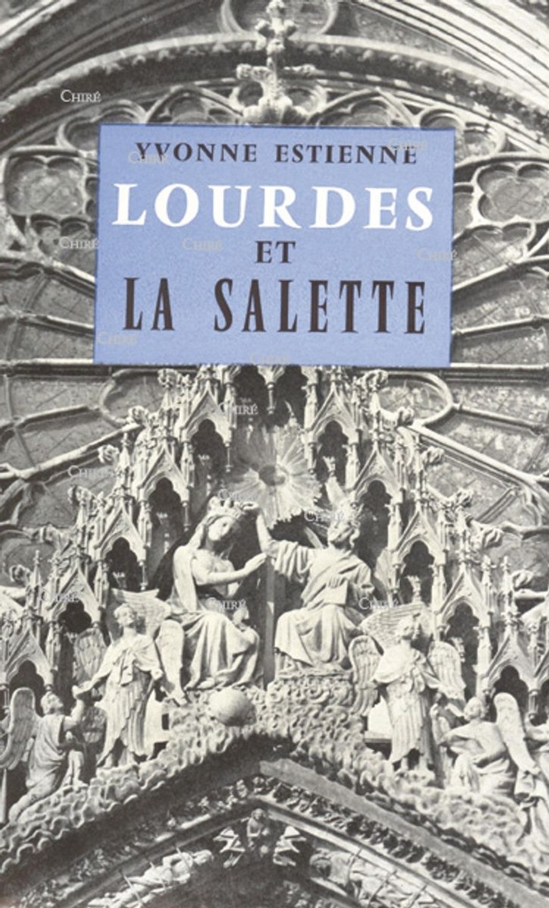 Lourdes et La Salette
