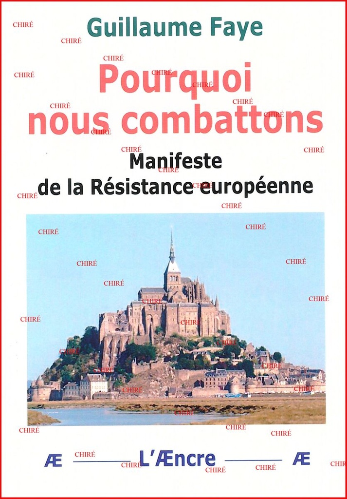 Pourquoi nous combattons - Manifeste de la Résistance européenne