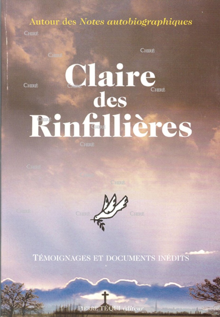 Claire des Rinfillières - Autours des notes autobiographiques T3