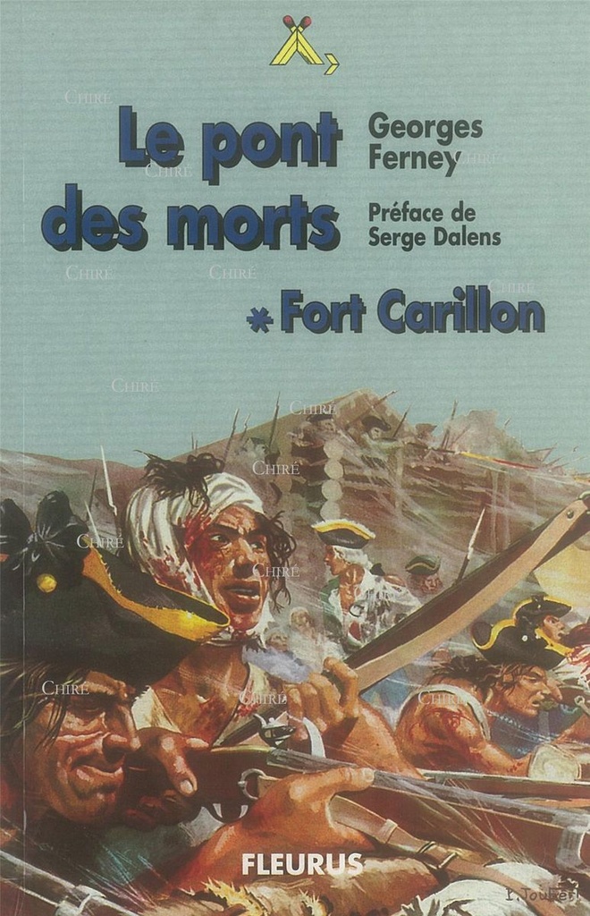 Le pont des morts - T 1 - Fort Carillon