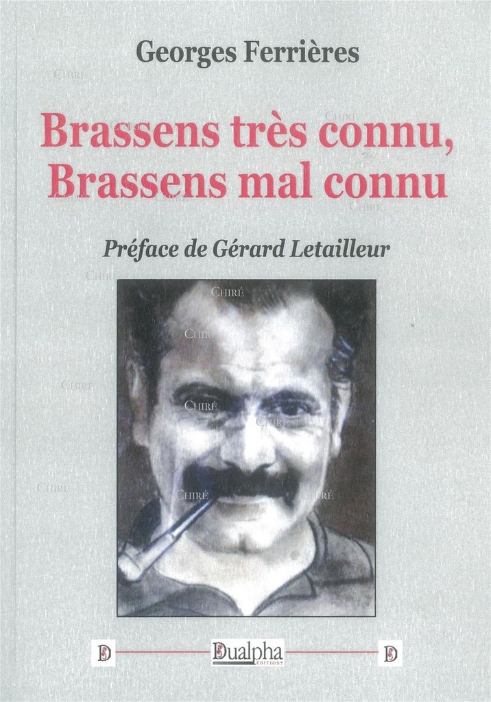 Brassens très connu, Brassens mal connu