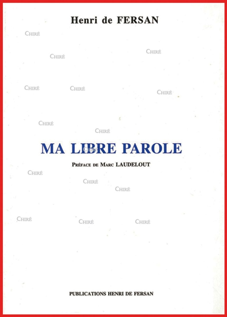 Ma libre parole