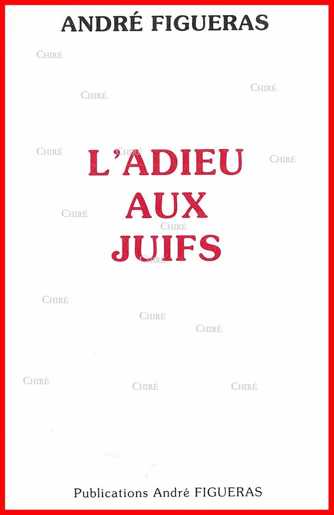 L´adieu aux juifs