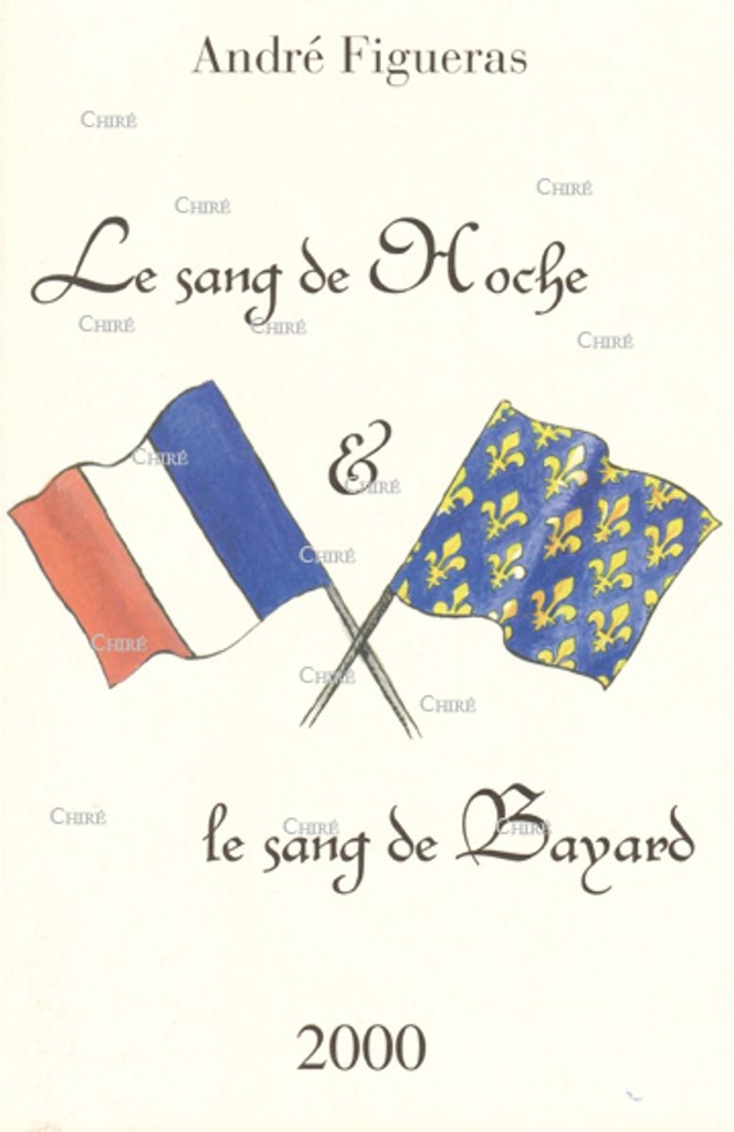 Le sang de Hoche et le sang de Bayard