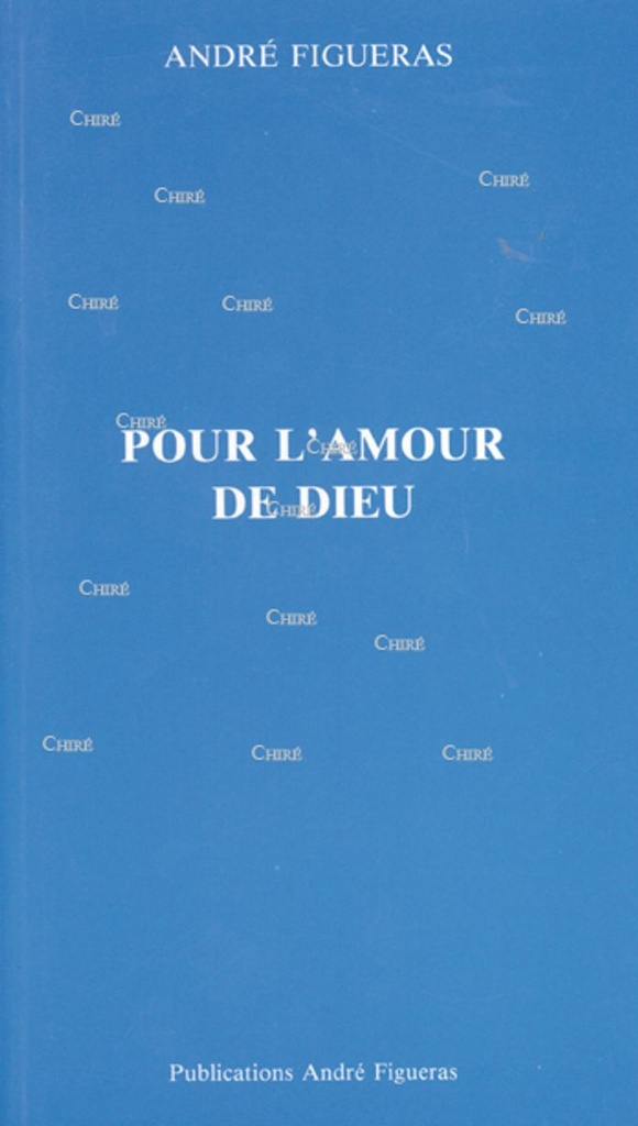 Pour l´amour de Dieu