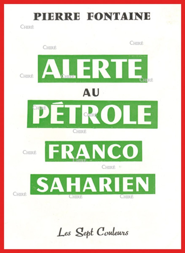 Alerte au pétrole franco-saharien