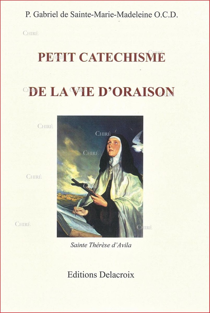 Petit catéchisme de la vie d´oraison