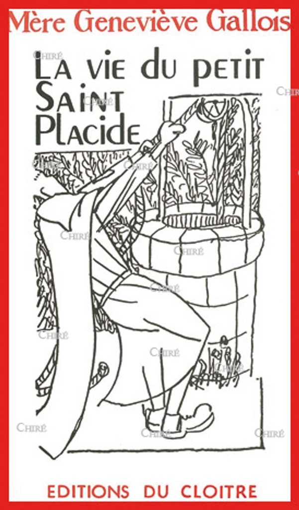 La vie du petit saint Placide