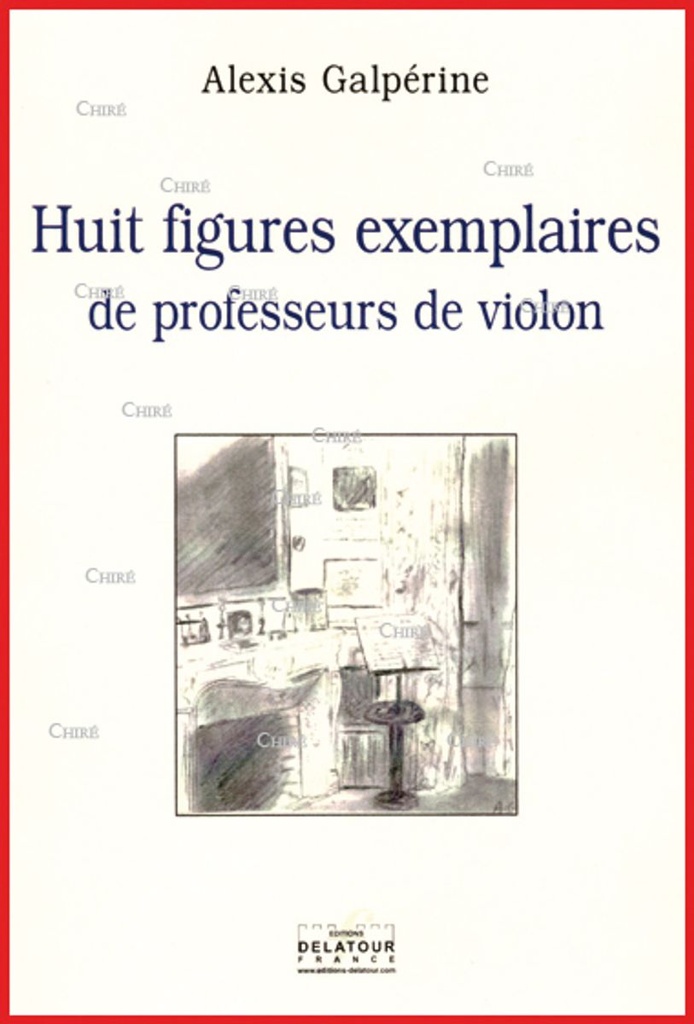 Huit figures exemplaires de professeurs de violon