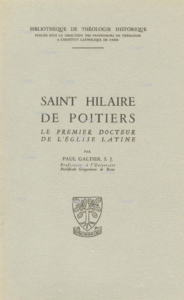 Saint Hilaire de Poitiers - Le premier docteur de l´Église latine