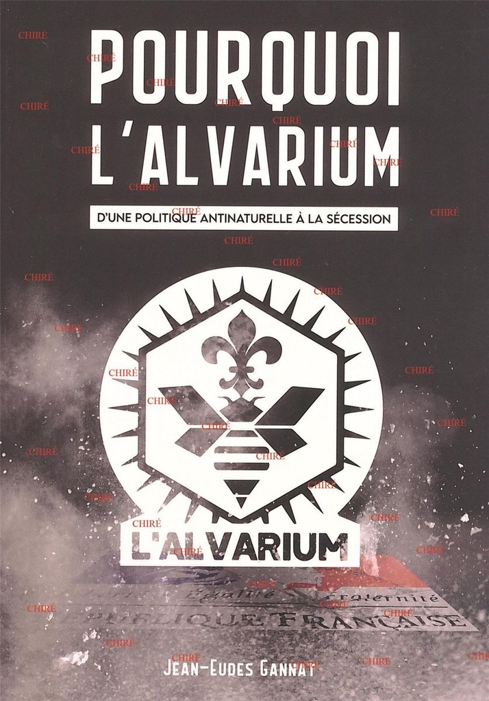Pourquoi l´Alvarium - D´une politique antinaturelle à la sécession