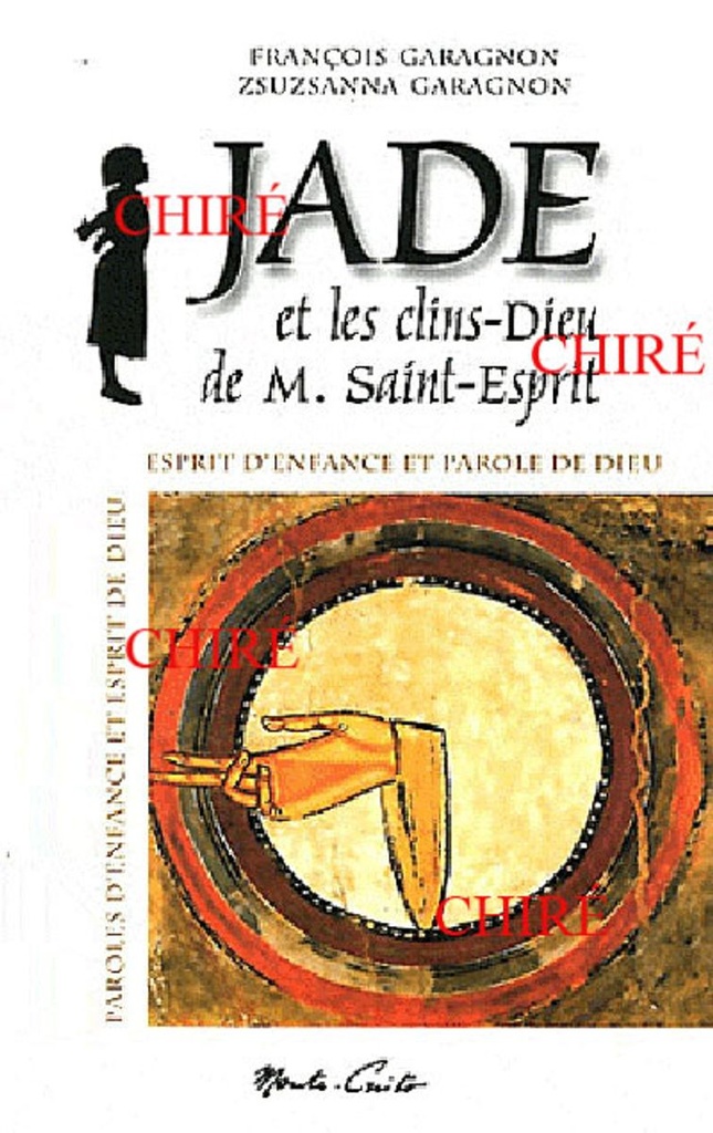 Jade et les clins-Dieu de M. Saint-Esprit