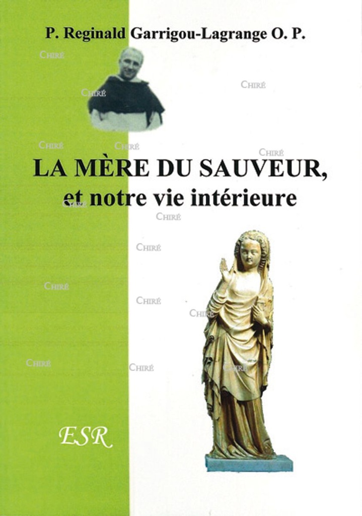 La Mère du Sauveur et notre vie intérieure