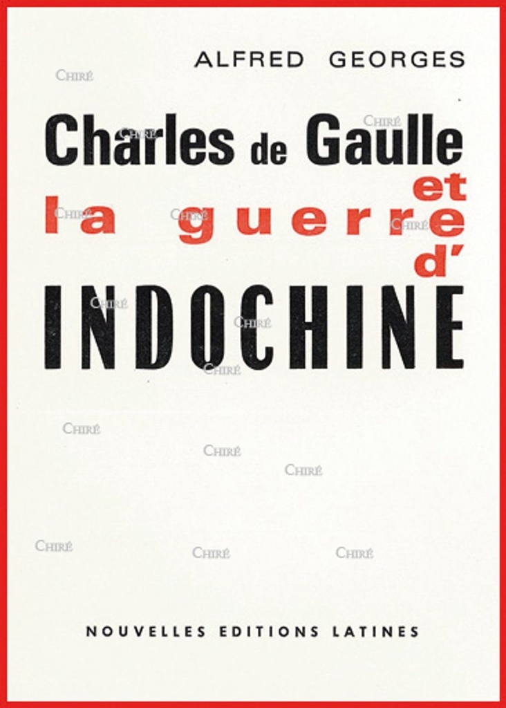 Charles De Gaulle et la guerre d´Indochine