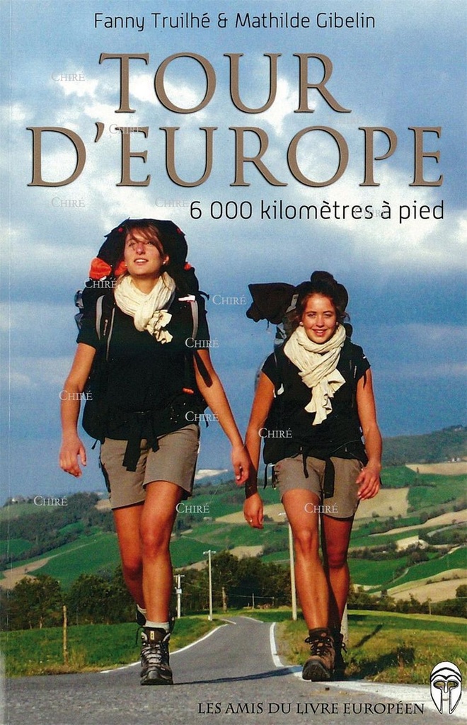 Tour d´Europe - 6000 kilomètres à pied