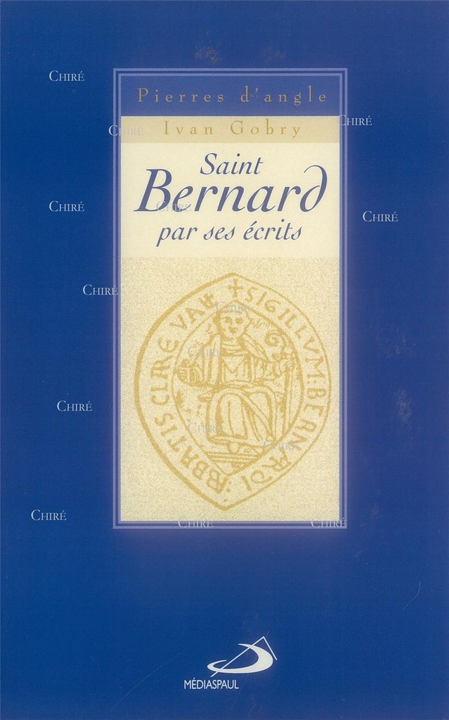 Saint Bernard par ses écrits