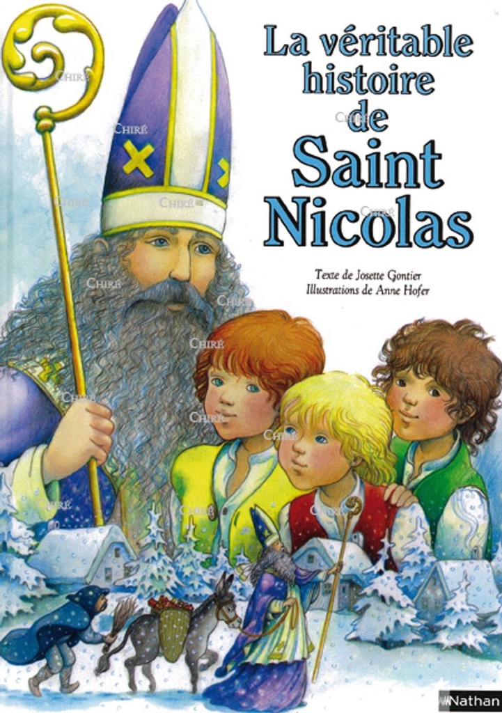 La véritable histoire de Saint Nicolas