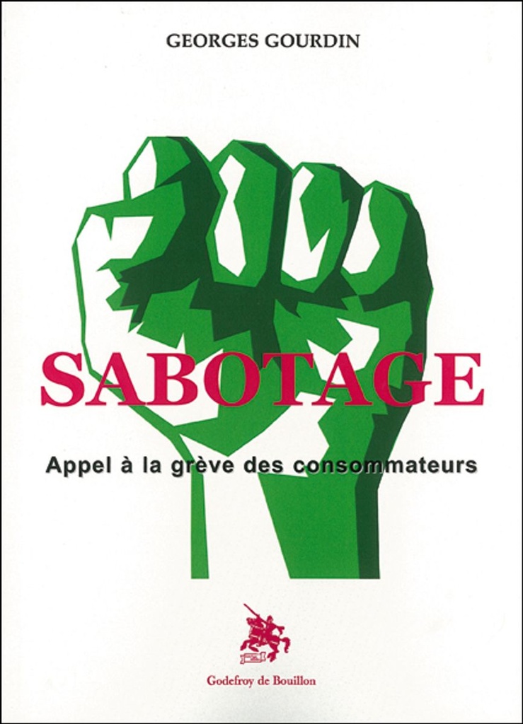 Sabotage - Appel à la grève des consommateurs