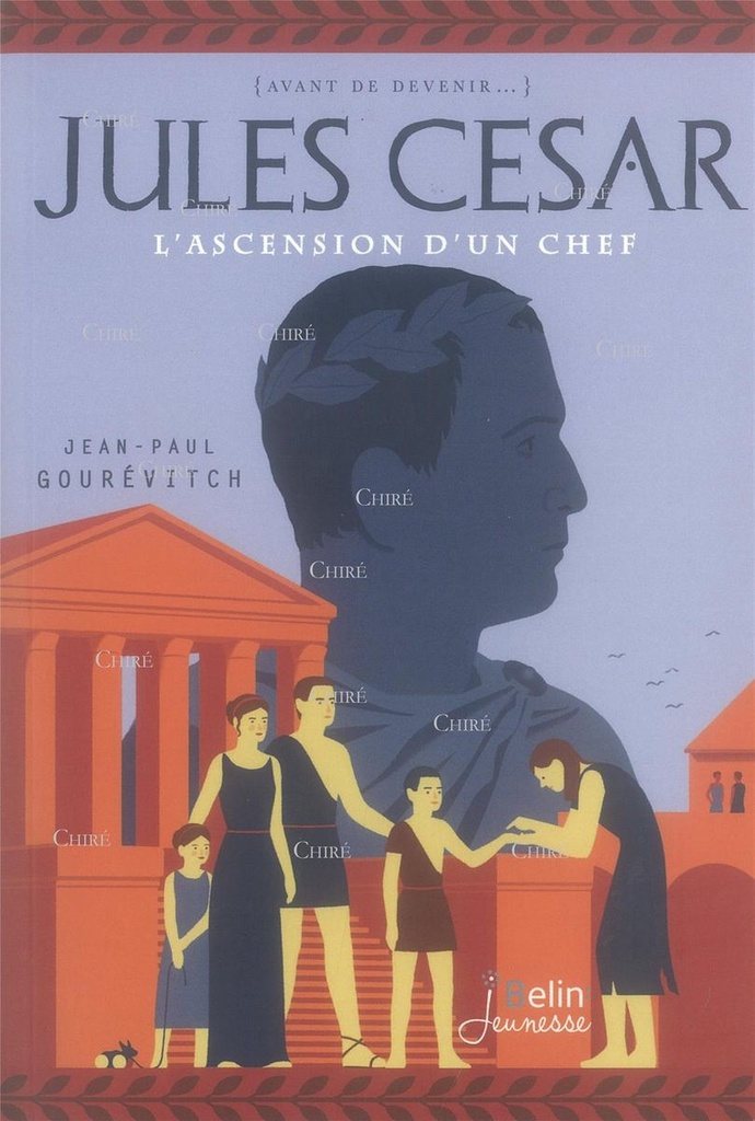 Jules César - L´ascension d´un chef