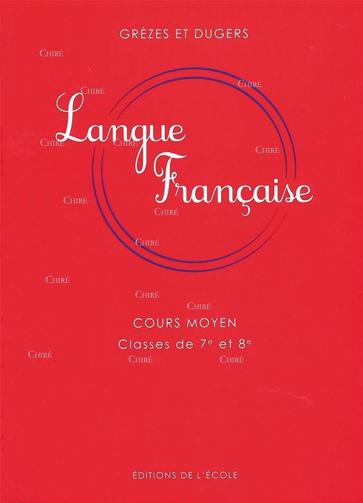 Langue française - CM 7è et 8è - Cours Moyen