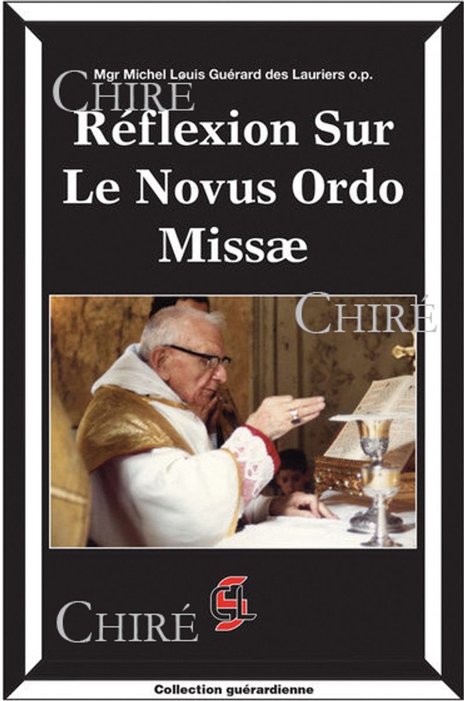 Réflexion sur le Novus Ordo Missae