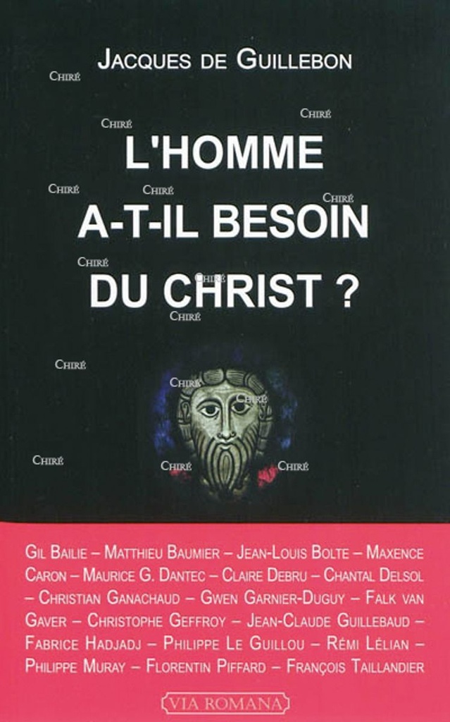 L´homme a-t-il besoin du Christ ?