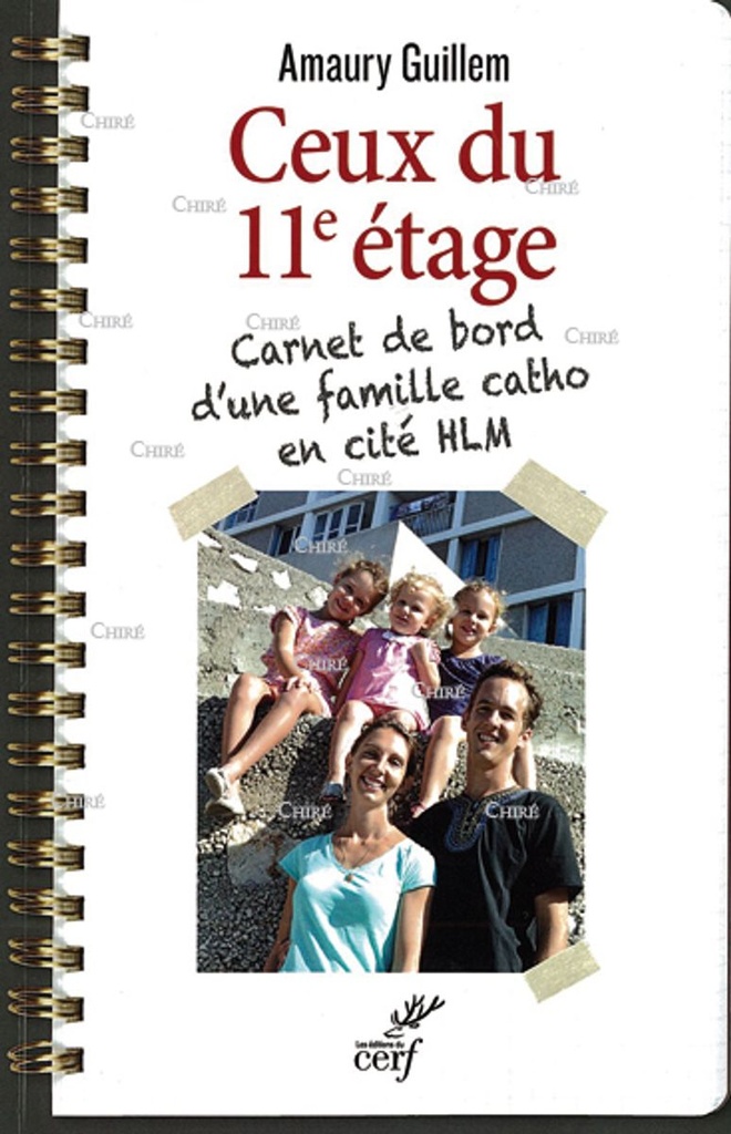 Ceux du 11e étage - Carnet de bord d'une famille catho en cité HLM