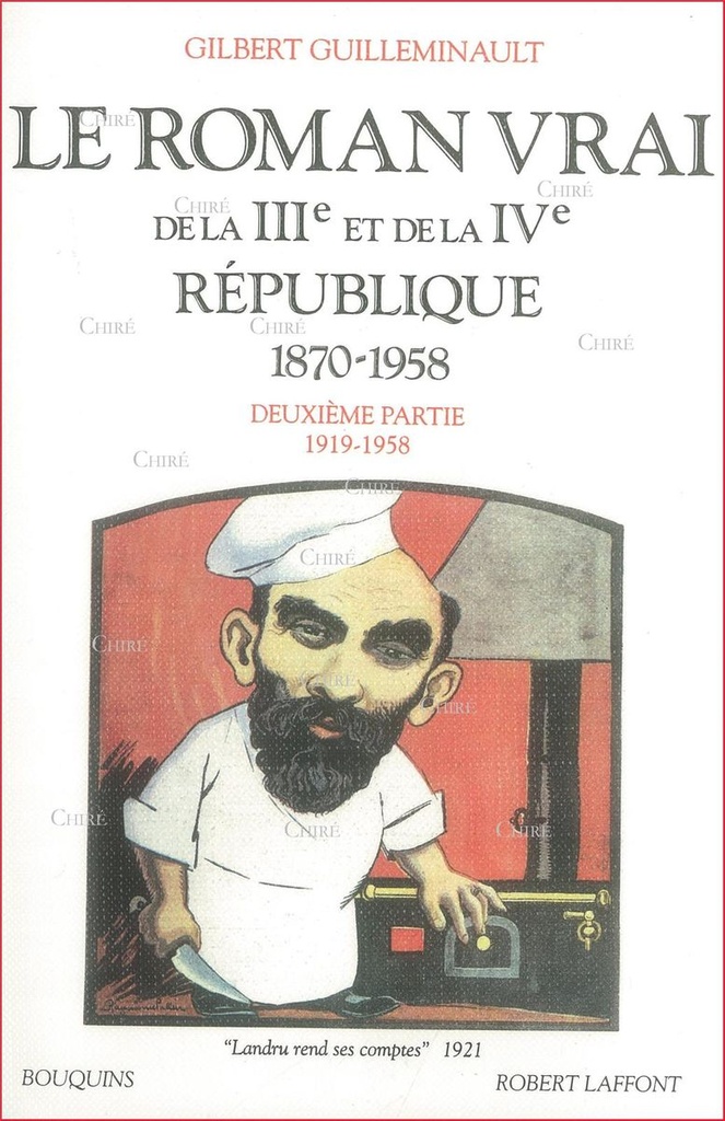 Le roman vrai de la IIIe et de la IVe République 1870-1958 - T2 - 1919-1958