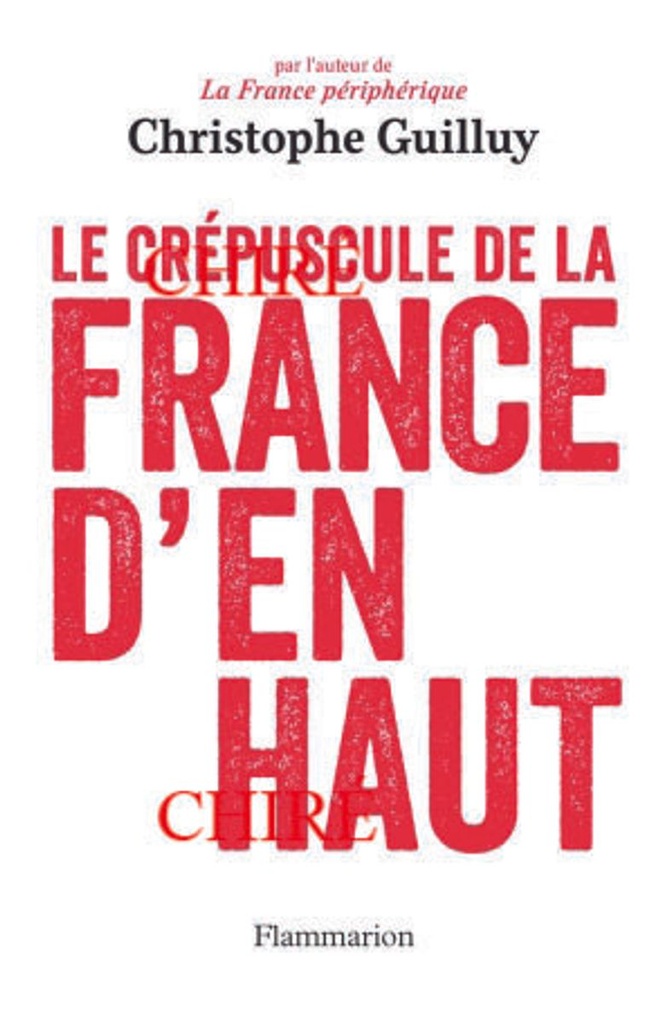 Le crépuscule de la France d´en haut