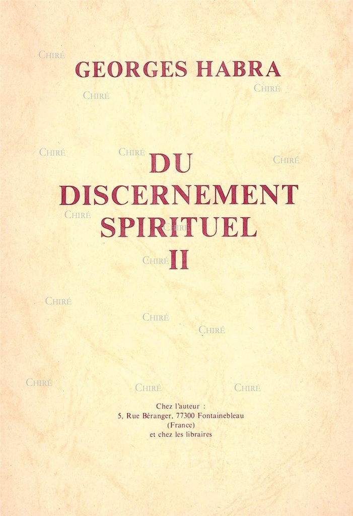 Du discernement spirituel - T2