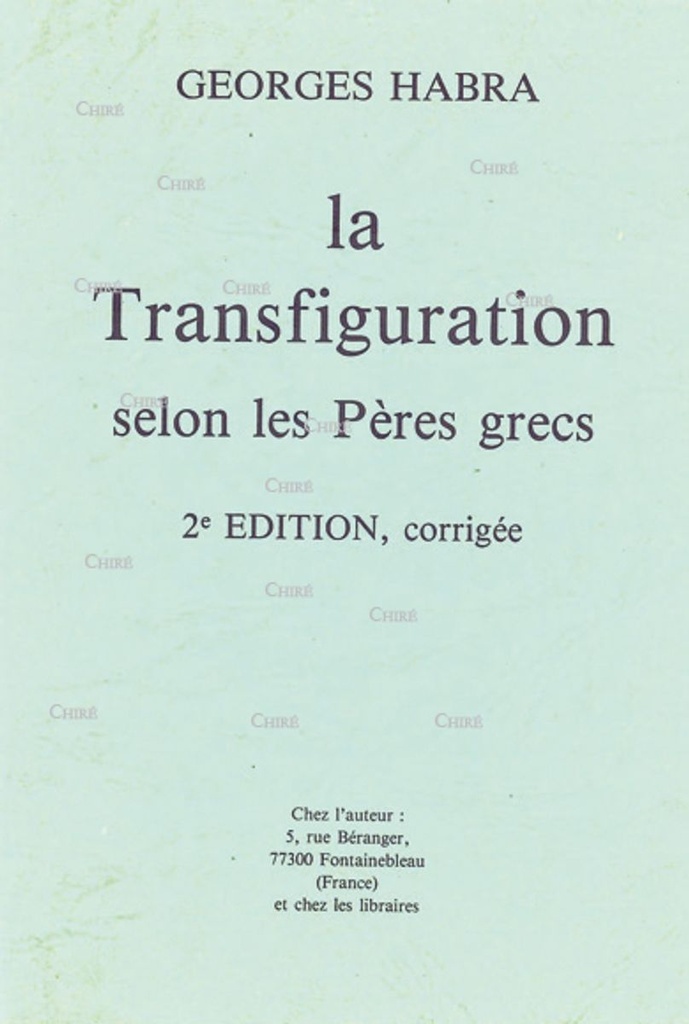 La Transfiguration selon les Pères grecs
