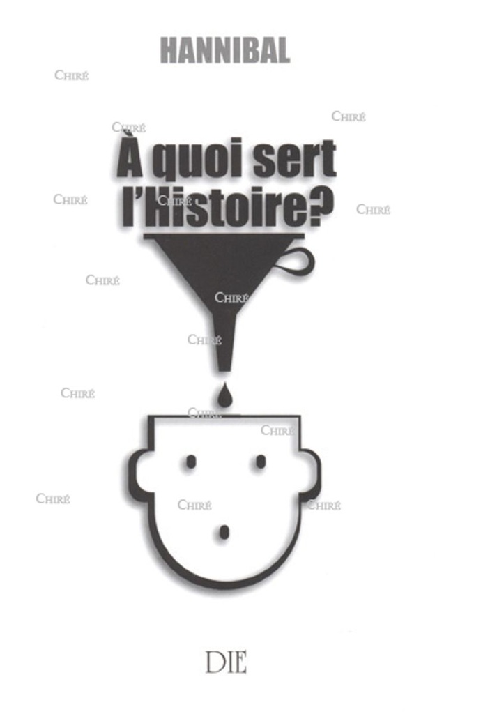 A quoi sert l´Histoire ?