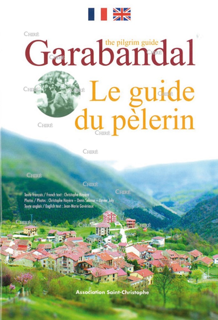 Garabandal - Le guide du pèlerin - Texte Français / Anglais