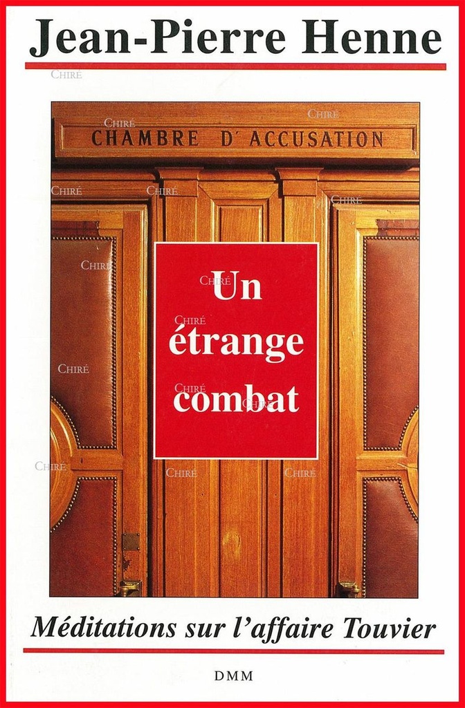 Un étrange combat - Méditations sur l’affaire Touvier