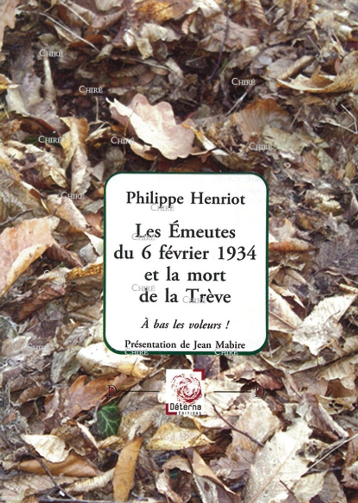 Les émeutes du 6 février 1934 et la mort de la trêve
