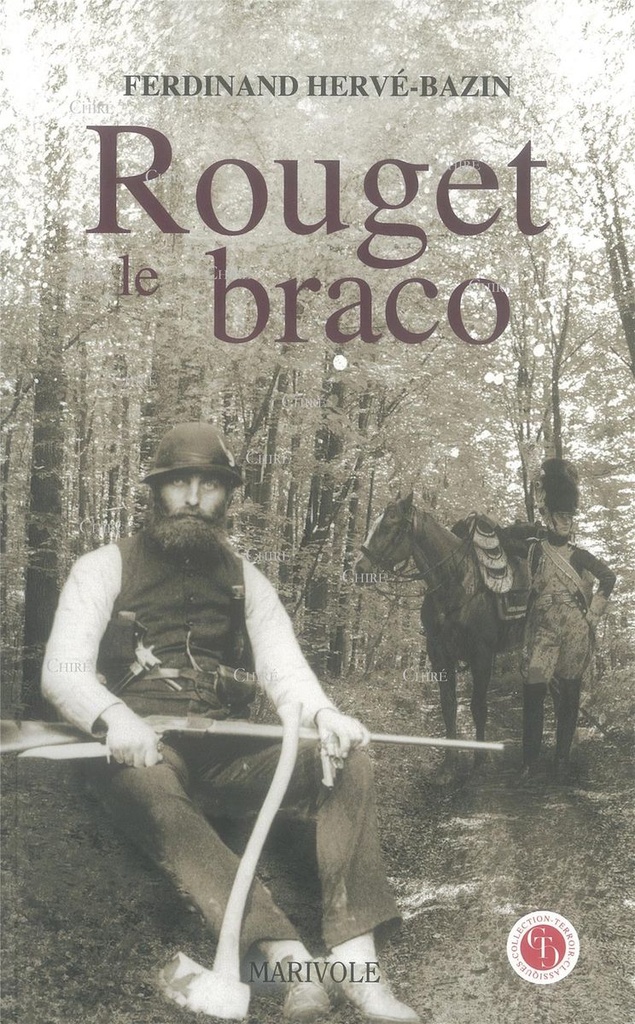 Rouget le braco