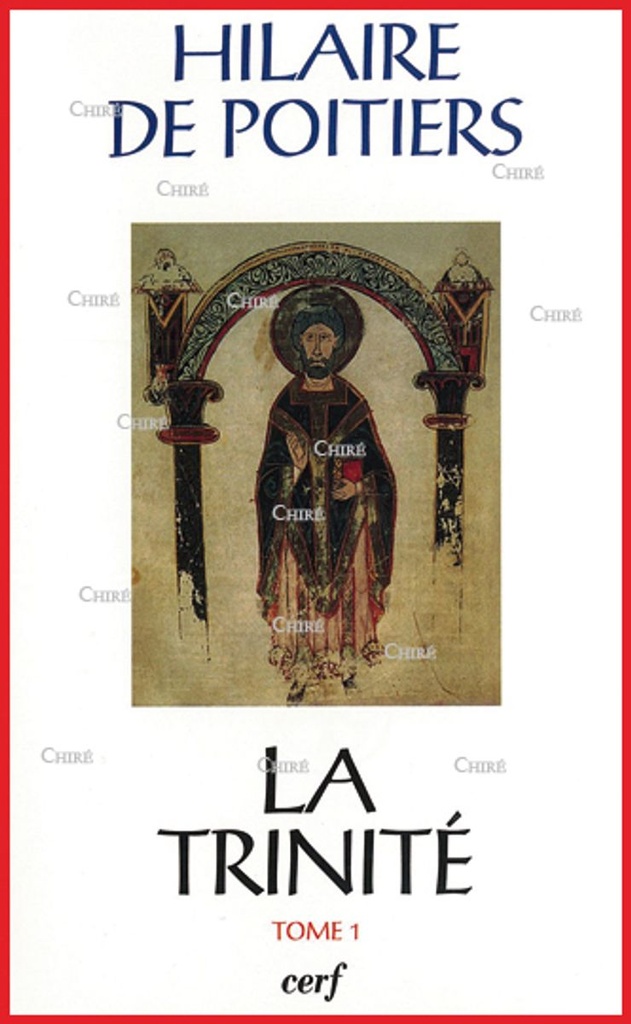 La Trinité - T1 : livres I à III