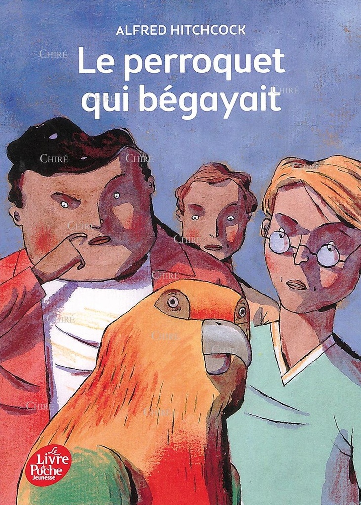 Le perroquet qui bégayait