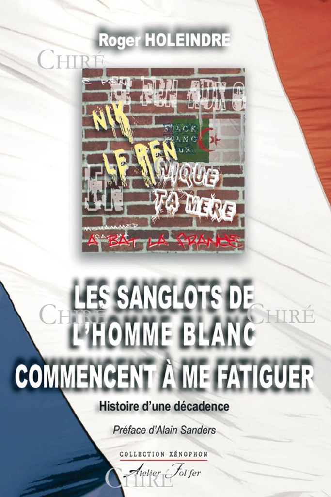 Les sanglots de l’homme blanc commencent à me fatiguer. Histoire d’une décadence