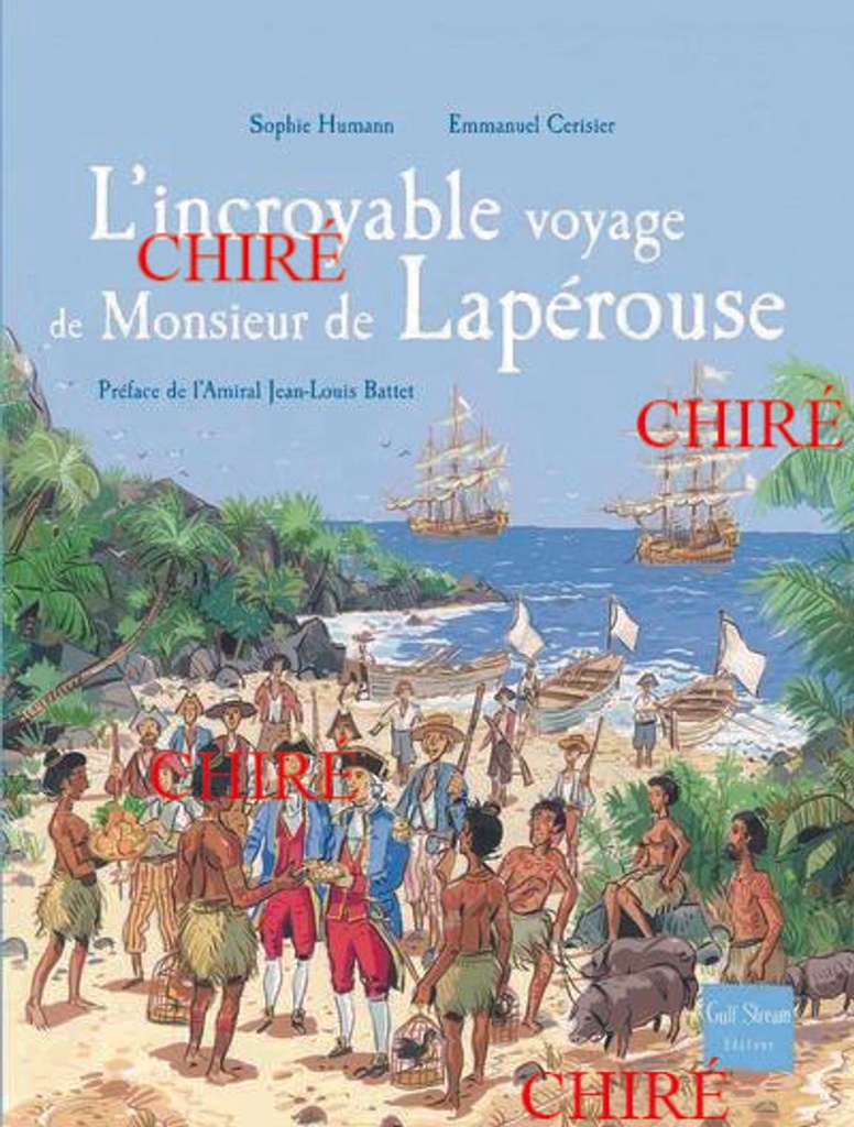 L´incroyable voyage de Monsieur de Lapérouse