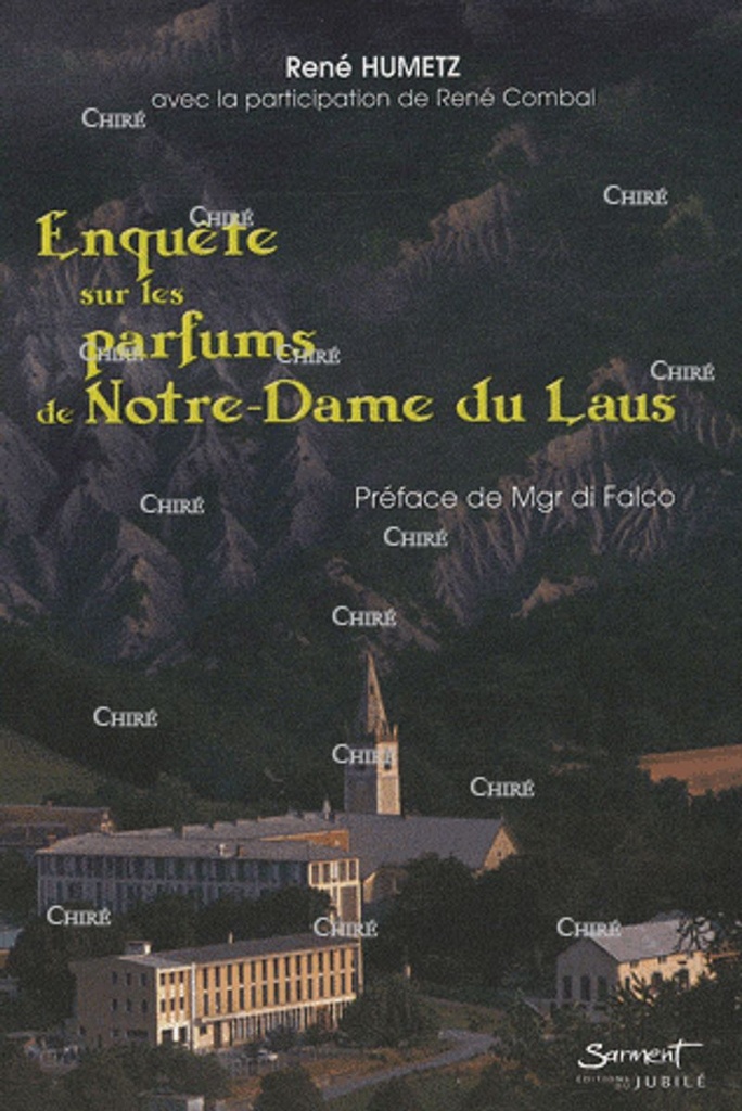 Enquête sur les parfums de Notre-Dame du Laus