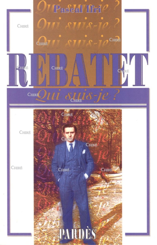 Rebatet - Qui suis-je ?