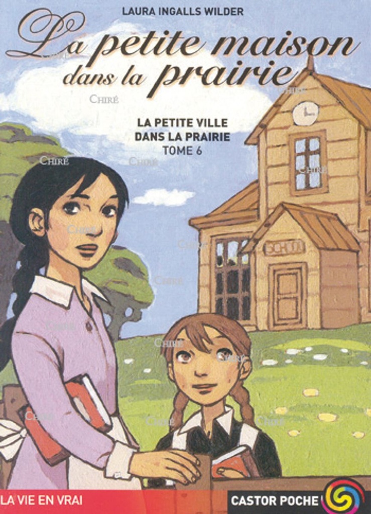 La petite maison dans la prairie - T 6
