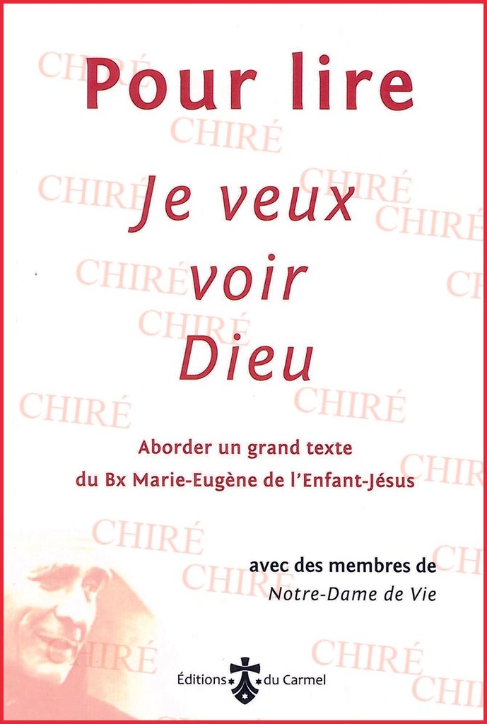 Pour lire je veux voir Dieu