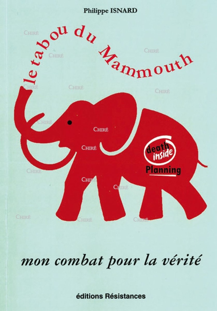 Le tabou du mammouth - Mon combat pour la vérité