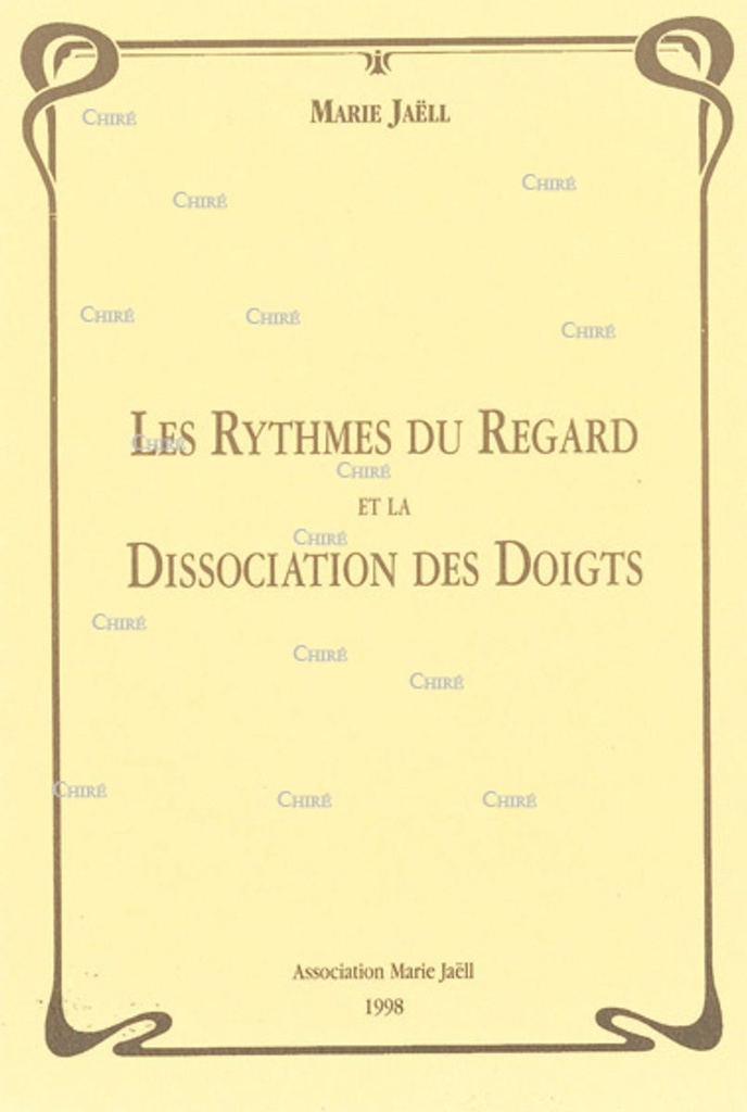 Les rythmes du regard et la dissociation des doigts